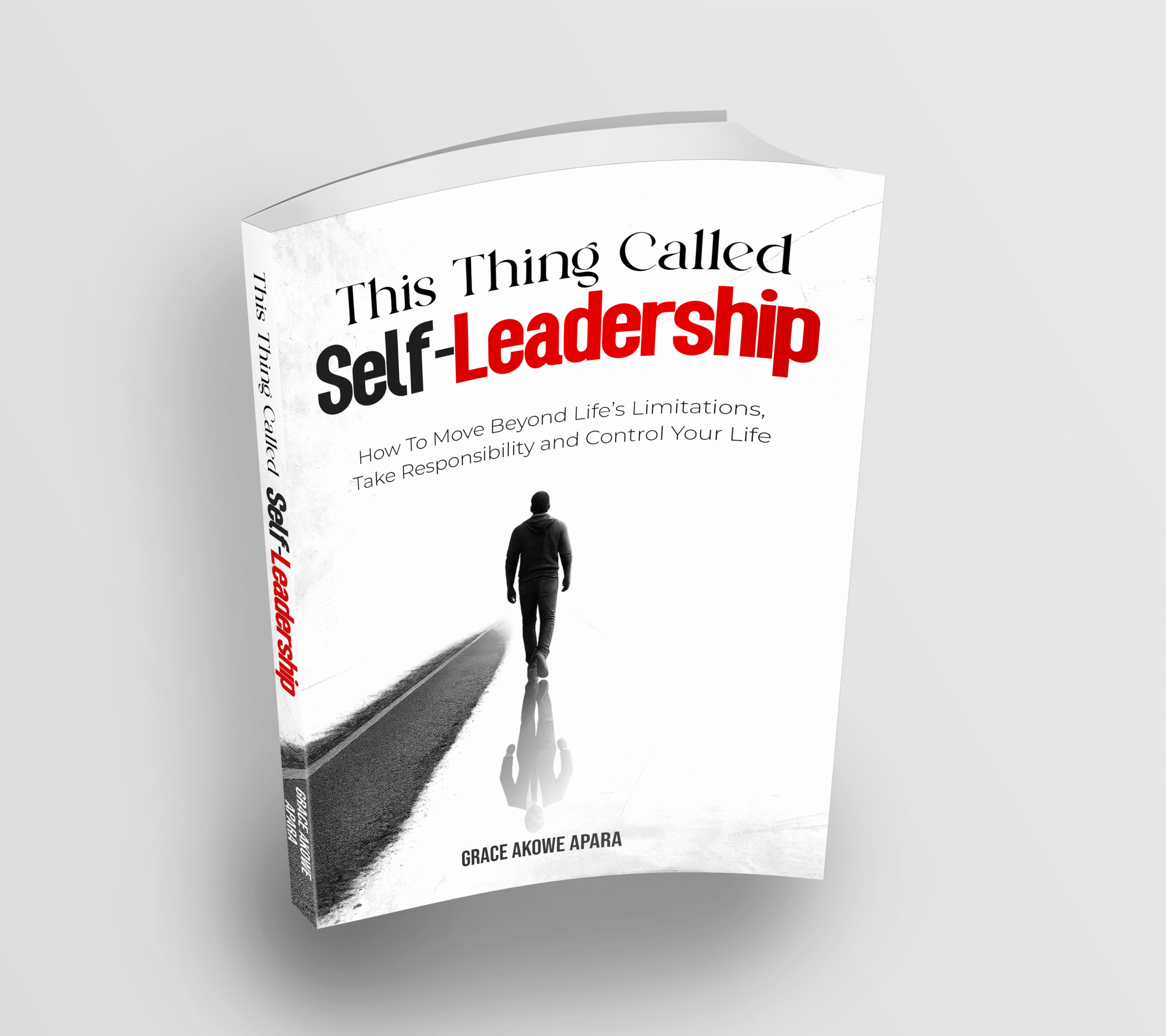 This Thing Called SELF-LEADERSHIP